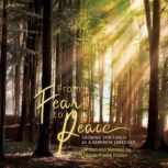 From Fear to Peace, Linda Knebel Pruden