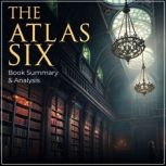 The Atlas Six Book Summary  Analysi..., Skye Emerson