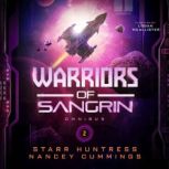 Warriors of Sangrin Omnibus Two, Nancey Cummings
