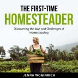 The FirstTime Homesteader, Jenna Woginrich