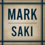 Mark, Saki