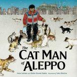 The Cat Man of Aleppo, Karim Shamsi-Basha