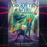 Rebel Undercover The Forgotten Five,..., Lisa McMann