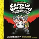 Captain Underpants and the Tyrannical Retaliation of the Turbo Toilet 2000, Dav Pilkey