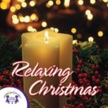 Relaxing Christmas, Kim Mitzo Thompson