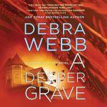 A Deeper Grave, Debra Webb