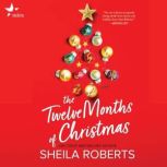 The Twelve Months of Christmas, Sheila Roberts