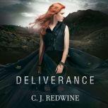 Deliverance, C.J. Redwine