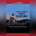 Little Wolf's First Howling, Laura McGee Kvasnosky