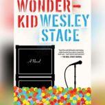 Wonderkid, Wesley Stace