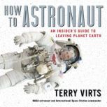 How to Astronaut, Terry Virts
