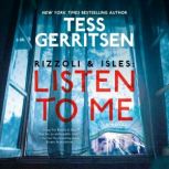 Listen to Me, Tess Gerritsen