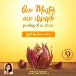 One Master one disciple peeling of a..., Jyoti Subramanian