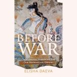 Before War, Elisha Daeva
