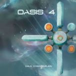 Oasis 4, Dale Chamberlain