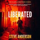 Liberated, Steve Anderson