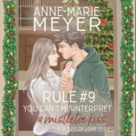 Rule 9 You Cant Misinterpret a Mis..., AnneMarie Meyer