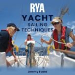 RYA Yacht Sailing Techniques AG94, Jeremy Evans