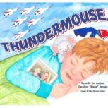 Thundermouse, Caroline Blaze Jensen