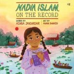 Nadia Islam, on the Record, Adiba Jaigirdar