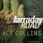 Farraday Road, Ace Collins