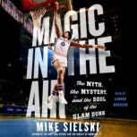 Magic in the Air, Mike Sielski