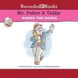 Mr. Putter  Tabby Dance The Dance, Cynthia Rylant