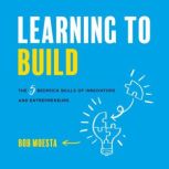 Learning to Build, Bob Moesta