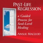 PastLife Regression, Ainslie MacLeod
