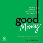 Good Money, John Coleman