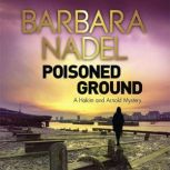 Poisoned Ground, Barbara Nadel