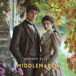 Middlemarch, Volume 4, George Eliot