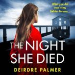 The Night She Died, Deirdre Palmer