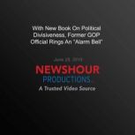 With New Book On Political Divisivene..., PBS NewsHour