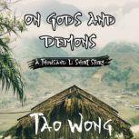 On Gods and Demons, Tao Wong