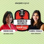 Women in Business Episode 2, Rukun Kaul