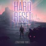 Hard Reset, Jonathan Yanez