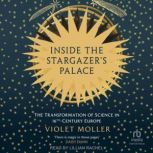 Inside the Stargazers Palace, Violet Moller