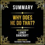 Summary  Why Does He Do That?, Fastbooks Publishing