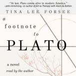 A Footnote to Plato, Tina Lee Forsee