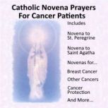 Catholic Novena Prayers For Cancer Pa..., Catholic Novenas