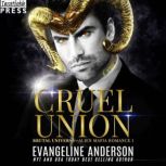Cruel Union, Evangeline Anderson
