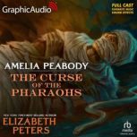 The Curse of the Pharaohs Dramatized..., Elizabeth Peters