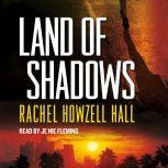 Land of Shadows, Rachel Howzell Hall