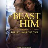The Beast in Him, Shelly Laurenston