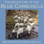 The Adventure of the Blue Carbuncle, Sir Arthur Conan Doyle