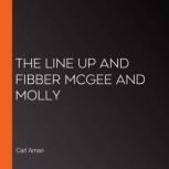 The Line Up and Fibber McGee and Moll..., Carl Amari