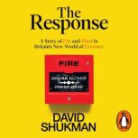 The Response, David Shukman