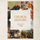 Church History, Simonetta Carr