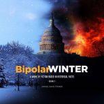 BipolarWINTER, Volume 1, Samuel David Steiner